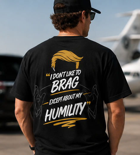 Humble Brag Graphic Tee – Unisex, 100% Cotton